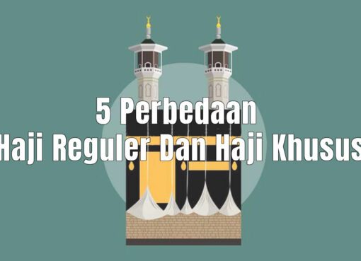 5 Perbedaan Haji Reguler Dan Haji Khusus / ONH Plus