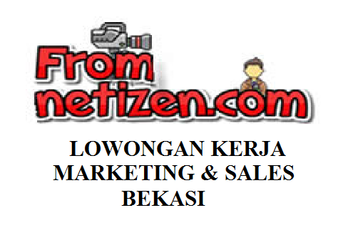 LOWONGAN KERJA MARKETING & SALES EXECUTIVE PROPERTY – BEKASI