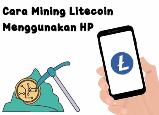 Cara Mining Litecoin Menggunakan HP
